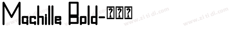 Machille Bold字体转换